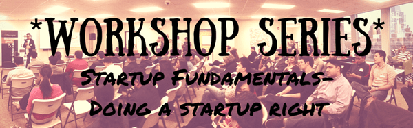 Our monthly Workshop Series covers important and relevant topics in detail. Specifics all startups need to know.