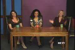 Girl Talk!  on RETV 2006-2007 with Cindy Marinangel, Sandra Nutt, and Rachel Sorsa (Photo by David L. Stewart).