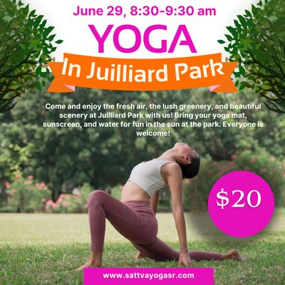 Come and join us on June 29 @ 8:30 am for a yoga class in Juilliard Park!