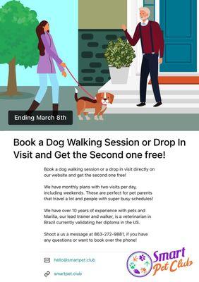 Book a dog walking and get the second one free.