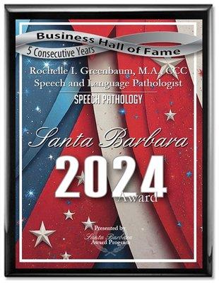 Santa Barbara Award for Speech Pathology for 5 consecutive years - Business Hall of Fame- through the Santa Barbara Award Program