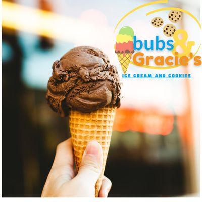 Bubs and Gracie's Ice Cream and Cookies
 Grab a Cone!