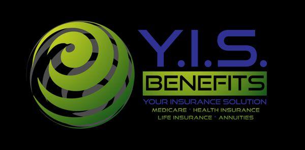 Y.I.S. Benefits We are your insurance solution!!