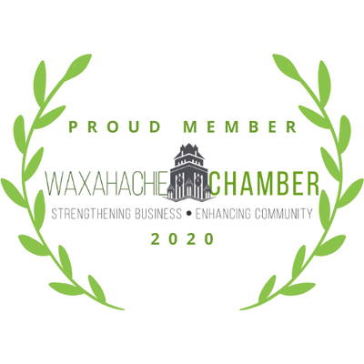 Proud member of Waxahachie Chamber of Commerce