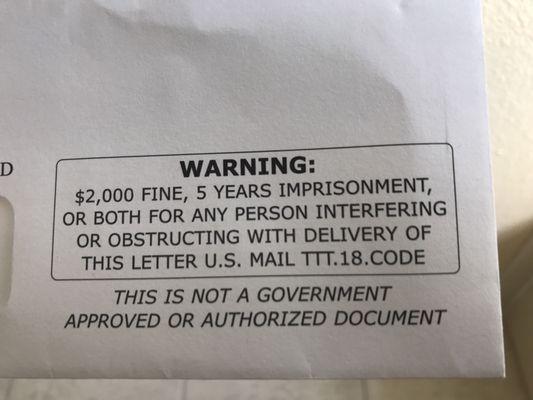 The top is just quoting USPS Mail Code Law. Makes it look official when in reality you could write this one every letter you were to mail.