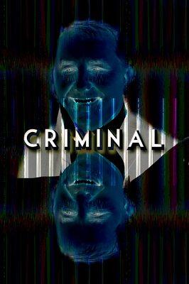 "A criminal, plain and simple"