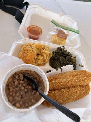 Catfish fried to perfection greens and Mac with black eyed peas and corn bread!