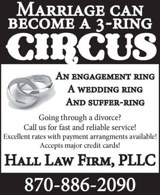 Recent ad trying to be humorous... but divorce is really not funny. Call us if you need serious legal assistance.