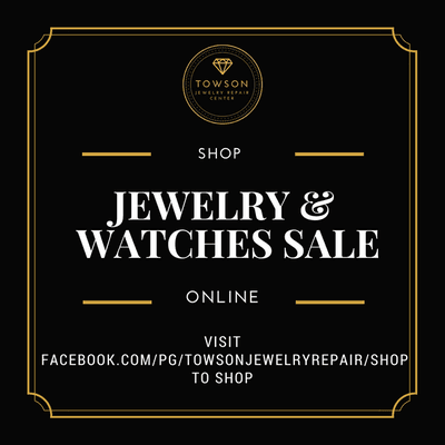 Shop our jewelry online at  Facebook.com/pg/towsonjewelryrepair