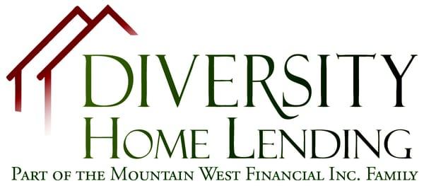 Diversity Home Lending DBA Mountain West Financial, Inc. NMLS # 164497