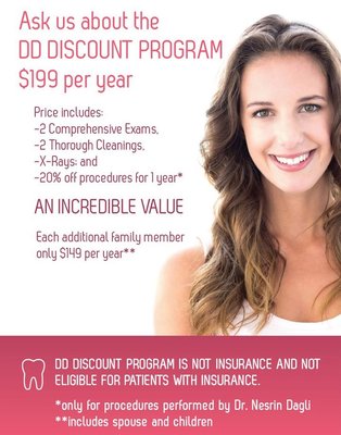 Ask us about our DD Discount Program and New Patient Special