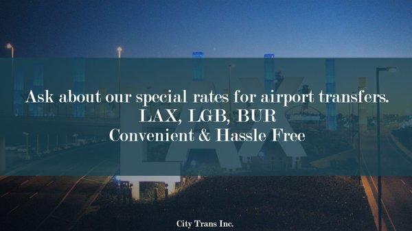 If you travel often for business, we offer special rates to and from major airports.