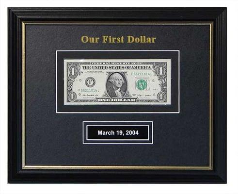 Frame for your first dollar and the the date received