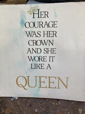 Quote, be a Queen always