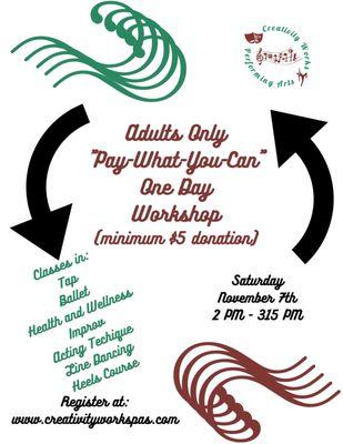 Creativity Works Performing Arts is hosting our first ever Adults Only Workshop! Sign up for a class in Dance, Theater or Health