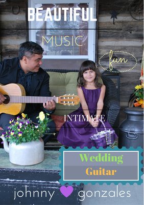 Beautiful Wedding Guitar Music from Johnny Gonzales