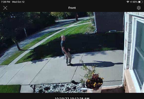 Casing out my property making sure no one was home noticing the RING camera