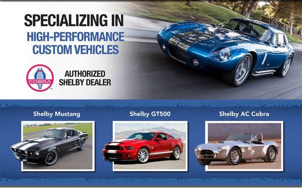 Specializing in High-Performance Custom Vehicles. Missouri's only authorized Shelby Dealer.