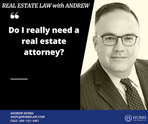 Andy Hubbs Real Estate attorney in Sterling Heights MI