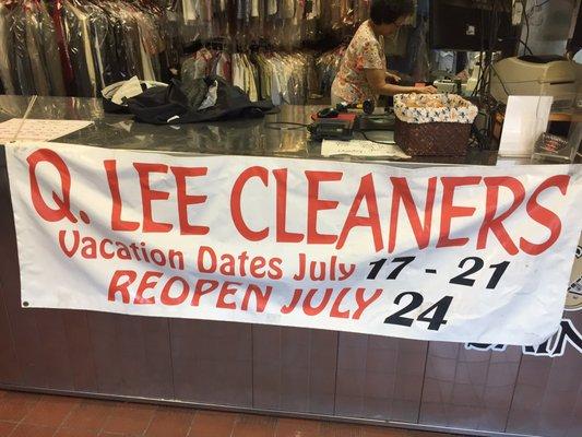 Q Lee is closed the week of July 17-21 for their annual vacation.