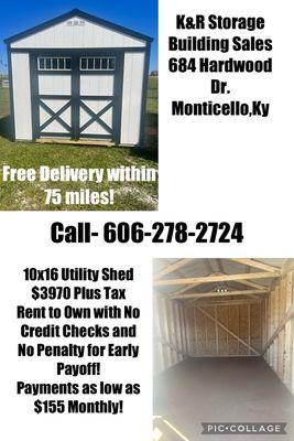 10x16 Utility Shed. 
 (AVAILABLE NOW)
 (Prices subject to change)
 Call 606-278-2724