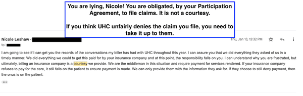 A lot to unpack here. Leshaw thinks she is over her Participation Agreement with UHC. Rules do not apply to her.