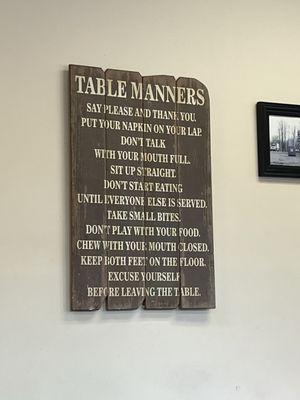 Love the sign in the dining area.