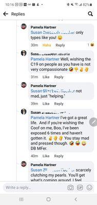 Exchange with Hartner where she mocks my religious beliefs and wishes the C19 on me because I am somehow deserving of it Karmically.