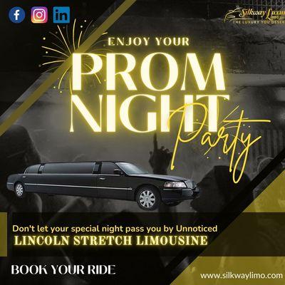 Make sure your prom night is one to remember forever Don't miss out on arriving in style with Silkway Luxury Limo Services