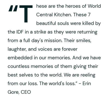 Statement from the CEO of the loss of WCK volunteers in Gaza Israel today - 4/3/2024