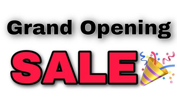 Grand opening SALE