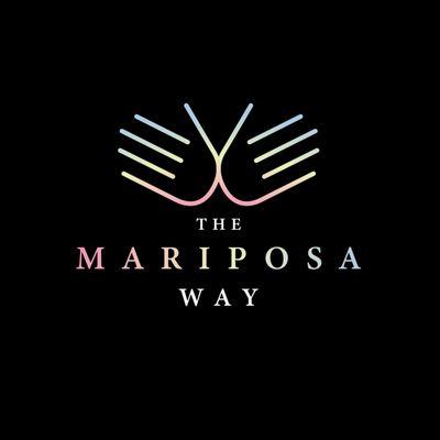 The Mariposa Way