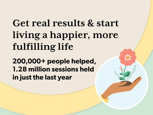 Get real results and start living a happier, more fulfilling life.  In the last year, we've proudly held over 1.28 million sessions.