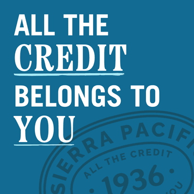 We may be your credit union, but all the credit belongs to you!