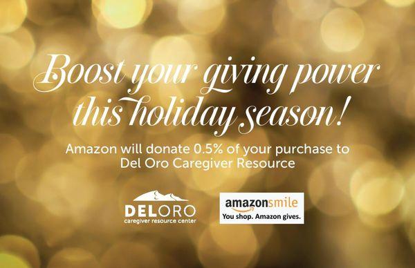 The gift of giving! Share a smile through amazon smile by choosing Del Oro Caregiver Resource Center as your charity of choice.