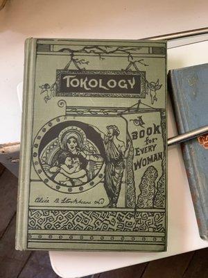 Tokology: A Book For Every Woman circa 1909