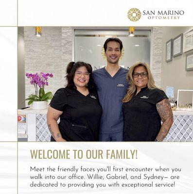 Hi there!  Meet Sydney, Gabriel, and Willie - these friendly faces are dedicated to providing you with warm and exceptional service!