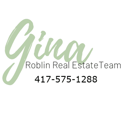 Gina Roblin Real Estate Team, 417-575-1288, for more information.