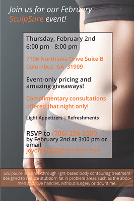 Join us Thursday, February 2nd at 6:00 pm for our SculpSure Event. Drawings to be held during the event.