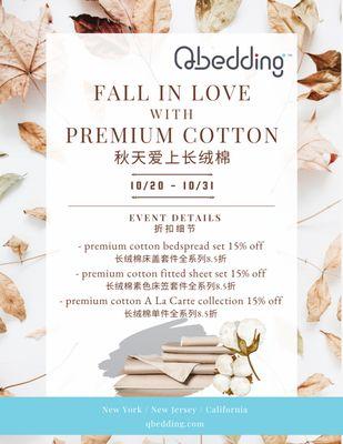 Fall in love with Premium Cotton
15% on all Premium Cotton collections.
秋天爱上长绒棉
长绒棉系列打8.5折
10/20/2023- 10/31/2023