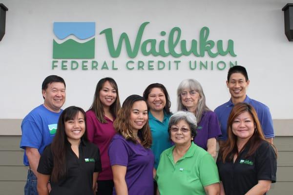 The friendly & helpful staff at Wailuku Federal Credit Union!