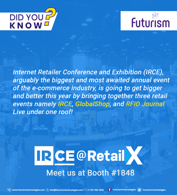 Futurism Technology Attended IRCE 2019 @ Retail X