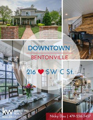 Looking for a HOME in downtown Bentonville or have one to sell? Call NICKY DOU.