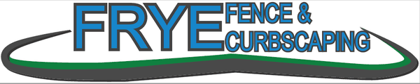 Frye Fence & Curbscaping