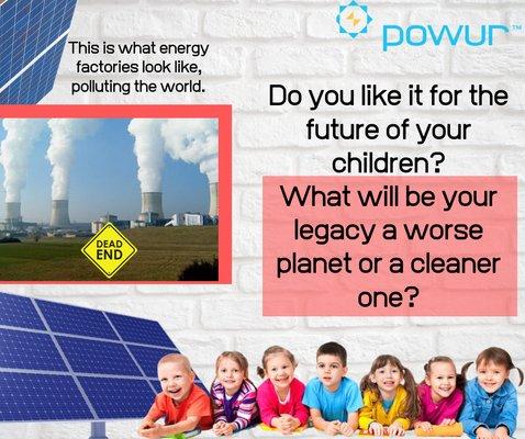 Get your solar panel, and make a change, do it for your kids