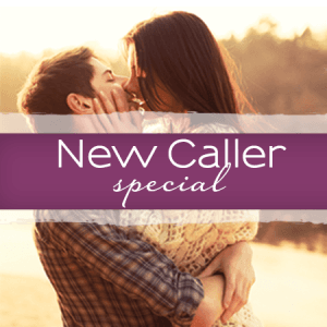 New Caller Special- 30 Minutes for $75.00