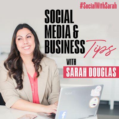 #SocialwithSarah podcast on iTunes & more