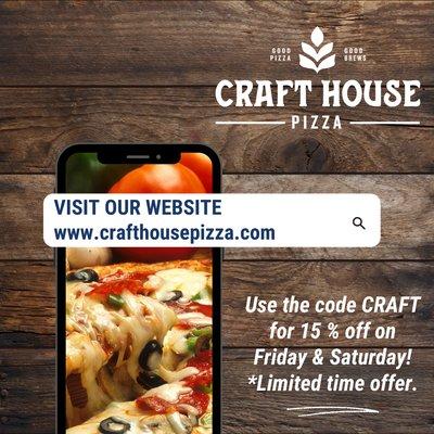 Looking forward to the weekend every week! Use the *online only* code CRAFT on Friday & Saturday for 15% off! Visit www.crafthousepizza.com