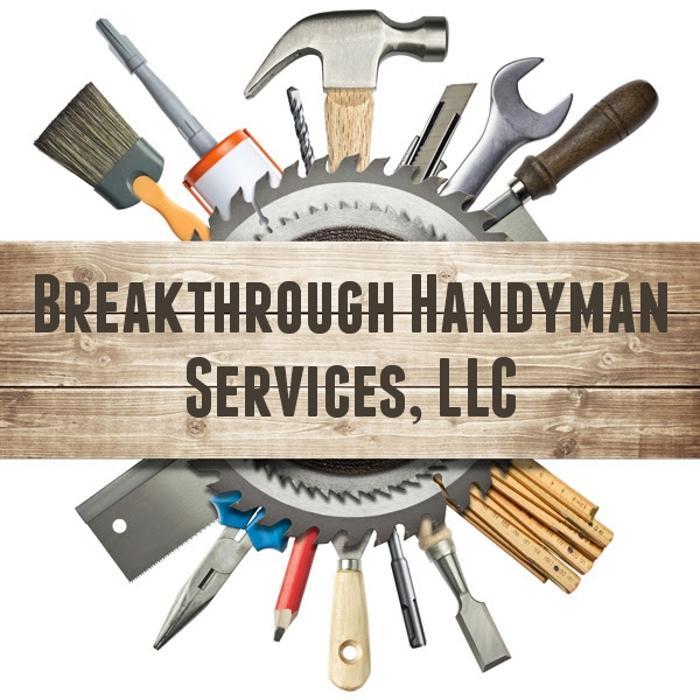 Breakthrough Handyman Services, LLC