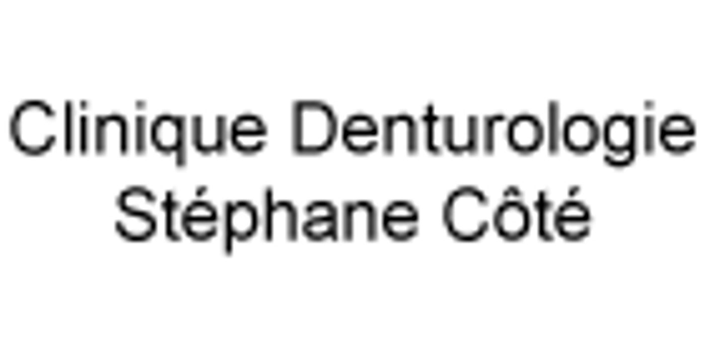 Clinique de Denturologie Stéphane Côté